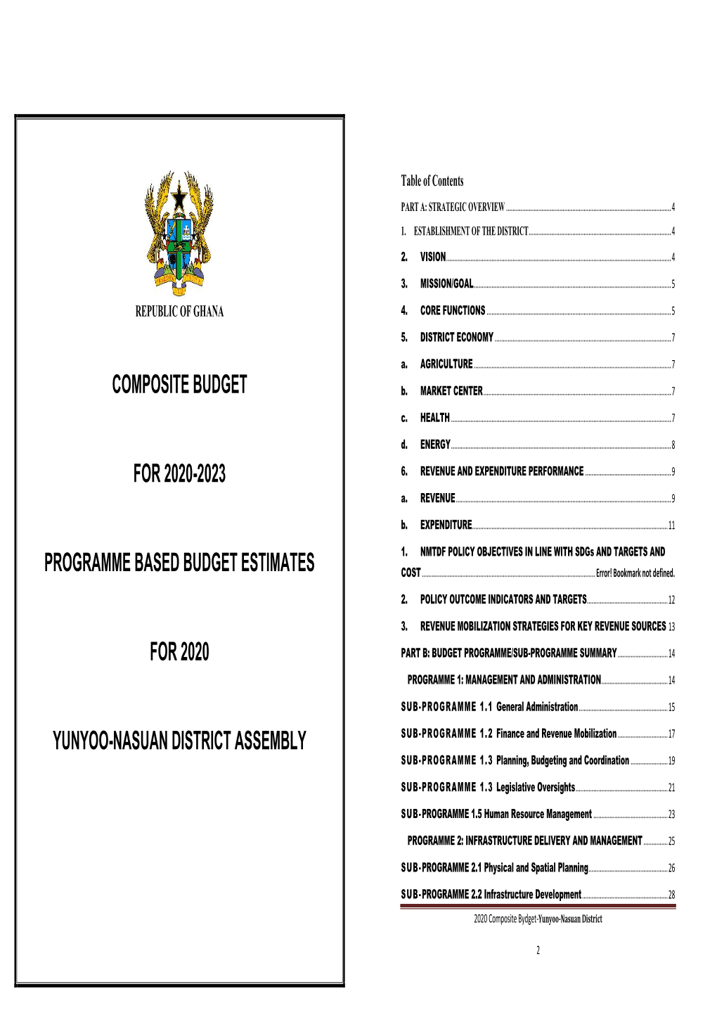 Composite Budget for 2020-2023 Programme Based Budget Estimates for 2020 Yunyoo-Nasuan District Assembly