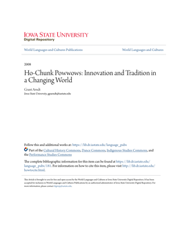 Ho-Chunk Powwows: Innovation and Tradition in a Changing World Grant Arndt Iowa State University, Gparndt@Iastate.Edu