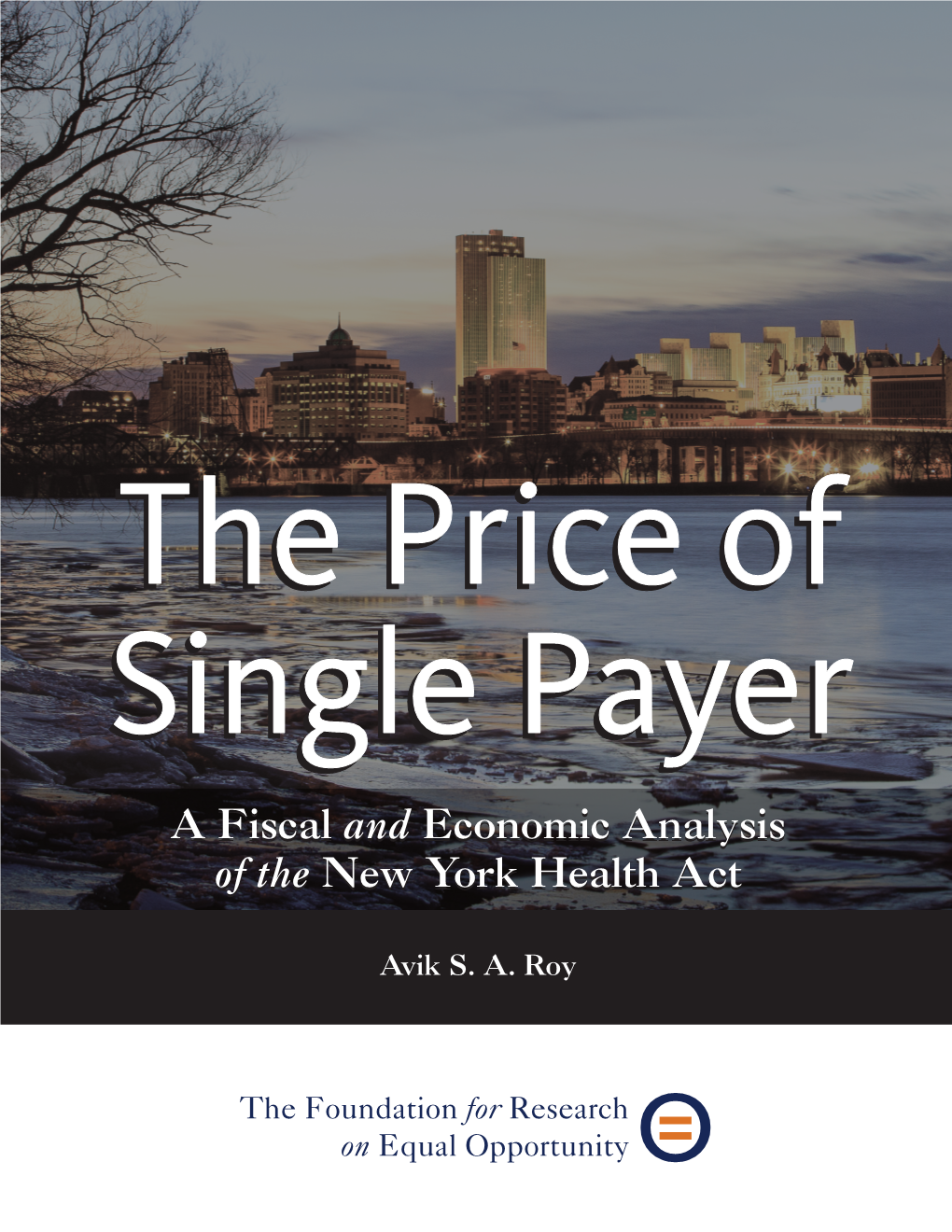 A Fiscal and Economic Analysis of the New York Health Act