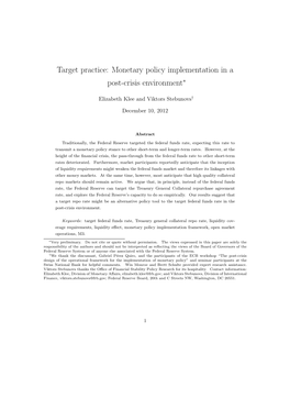 Target Practice: Monetary Policy Implementation in a Post-Crisis Environment∗
