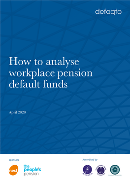 How to Analyse Workplace Pension Default Funds