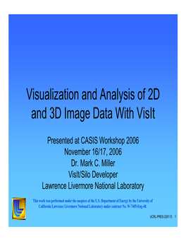 Visualization and Analysis of 2D and 3D Image Data with Visit