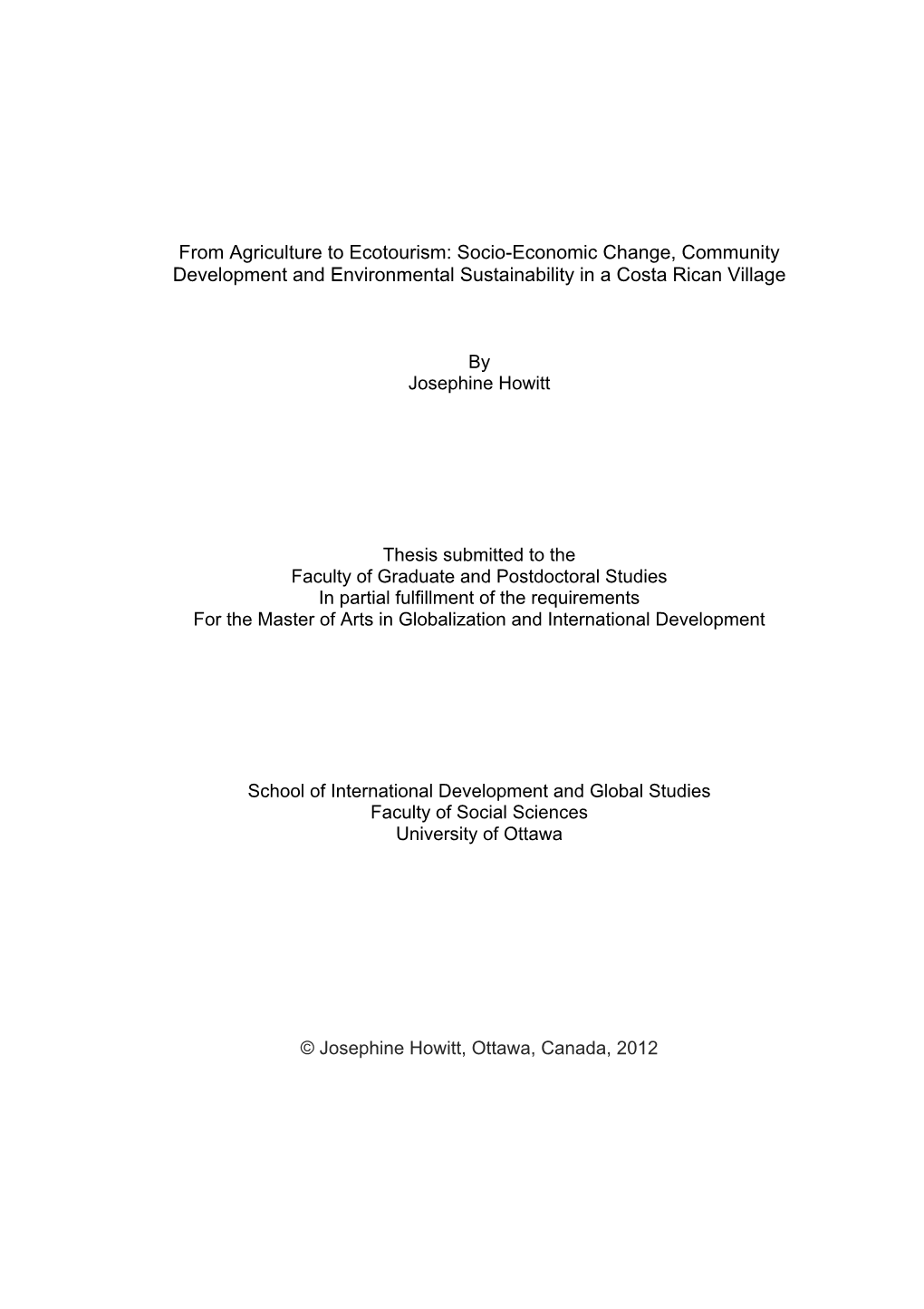 From Agriculture to Ecotourism: Socio-Economic Change, Community Development and Environmental Sustainability in a Costa Rican Village