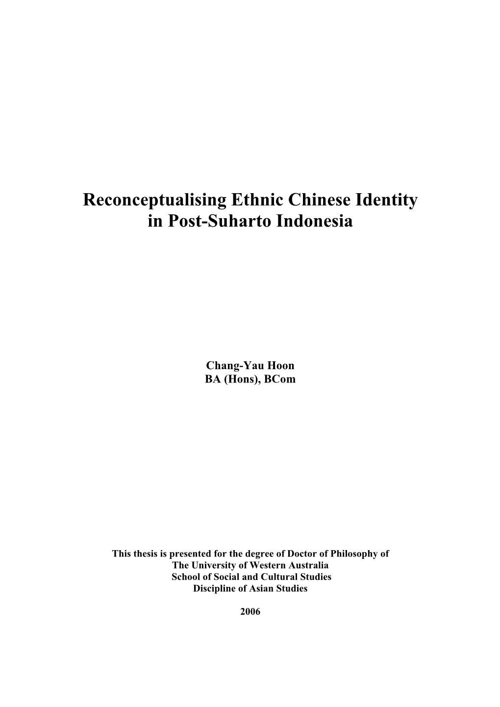 Reconceptualising Ethnic Chinese Identity in Post-Suharto Indonesia