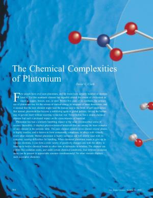 The Chemical Complexities of Plutonium David L