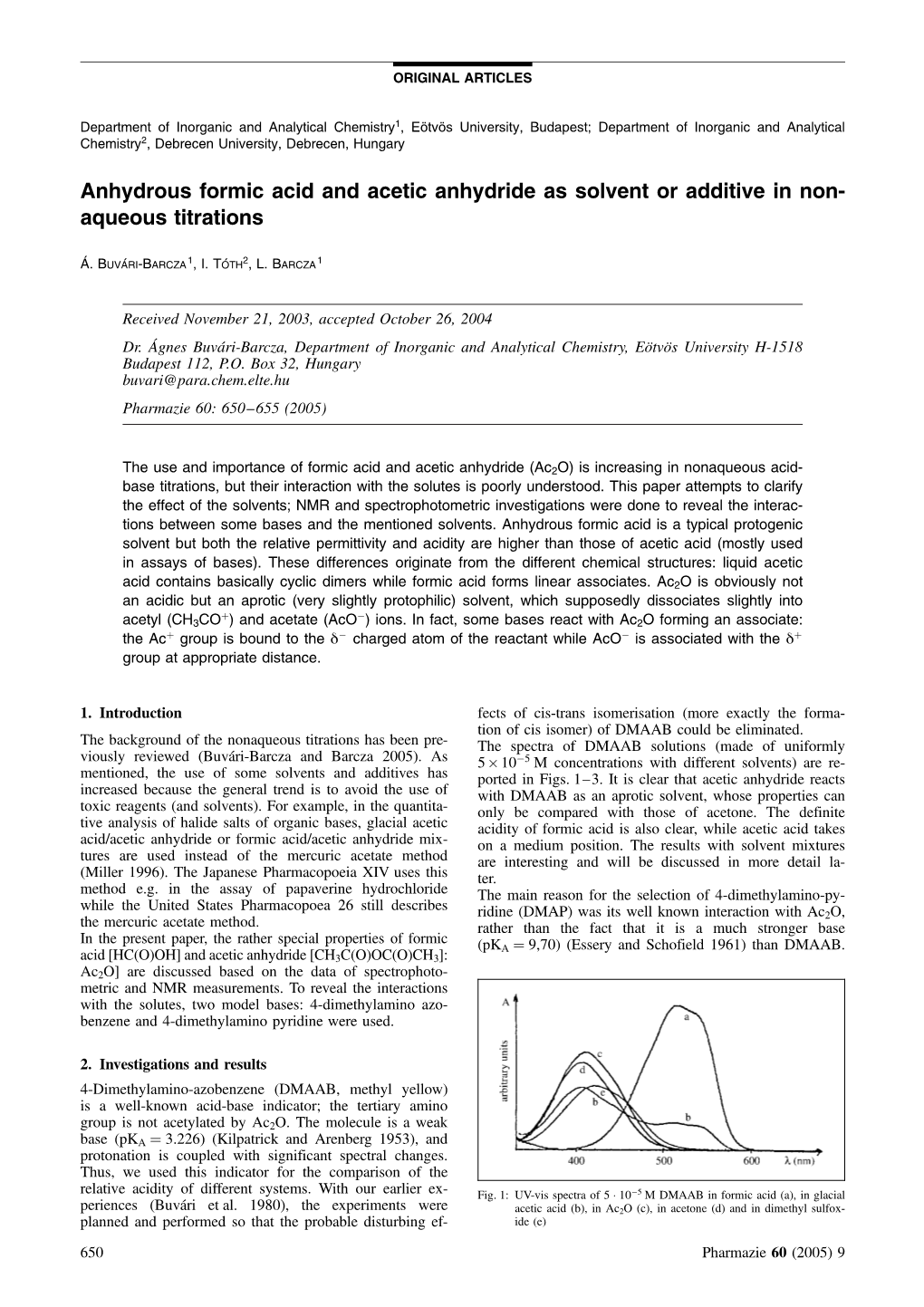 Anhydrous Formic Acid and Acetic Anhydride As Solvent Or Additive in Non- Aqueous Titrations