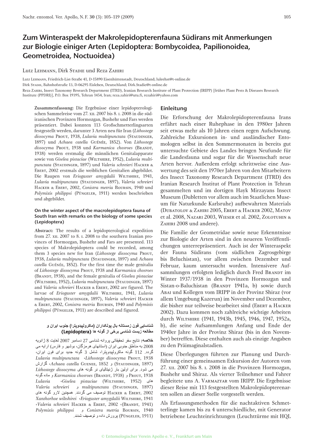 Zum Winteraspekt Der Makrolepidopterenfauna Südirans Mit Anmerkungen Zur Biologie Einiger Arten (Lepidoptera: Bombycoidea, Papilionoidea, Geometroidea, Noctuoidea)