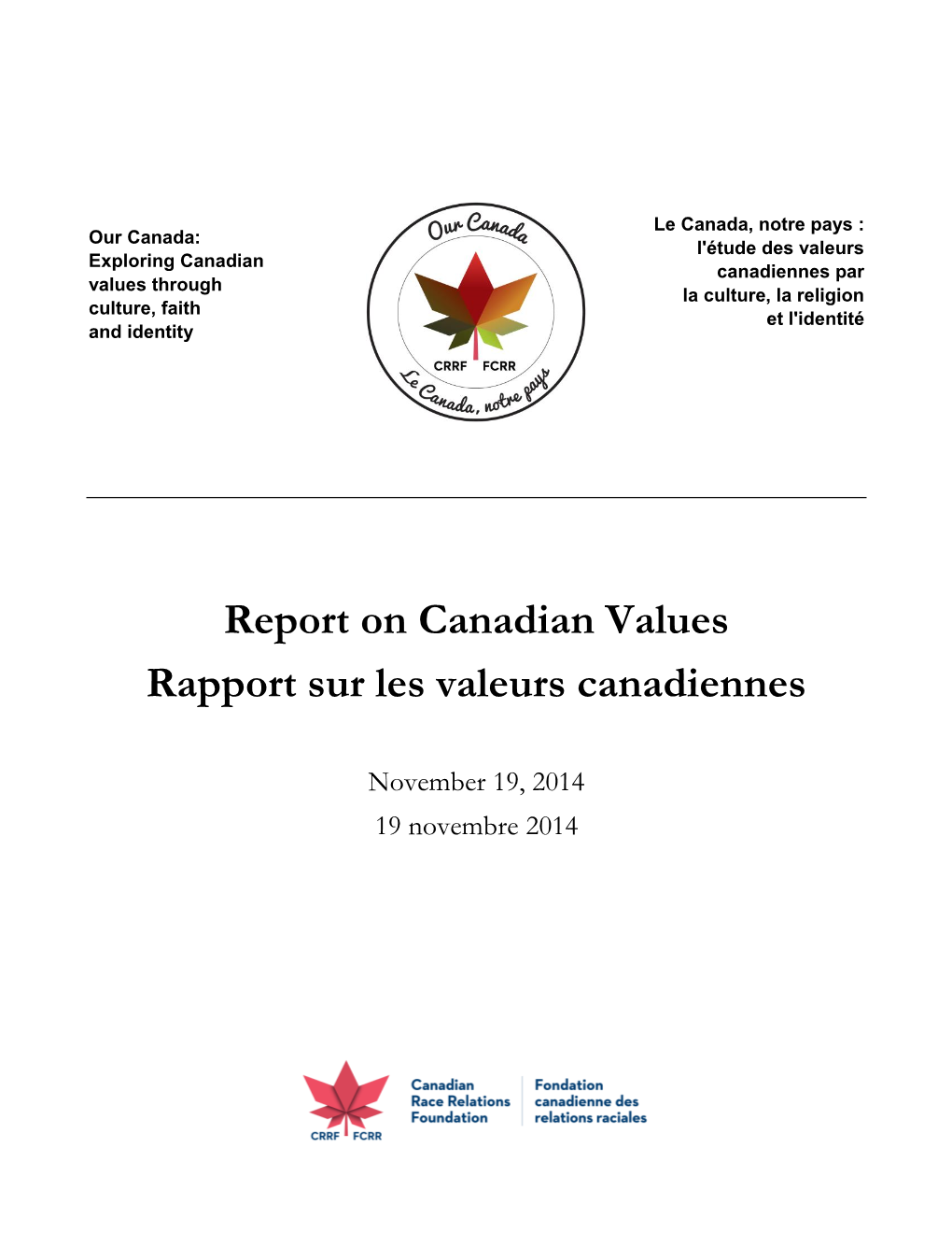 Report on Canadian Values Rapport Sur Les Valeurs Canadiennes