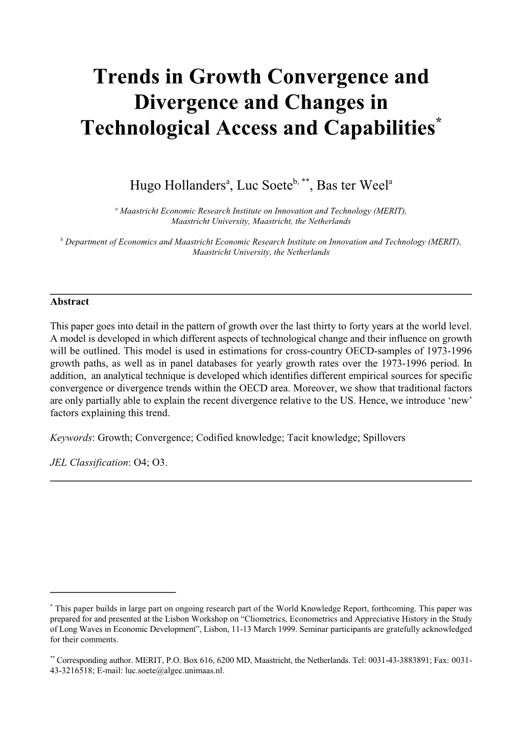 Trends in Growth Convergence and Divergence and Changes in Technological Access and Capabilities*