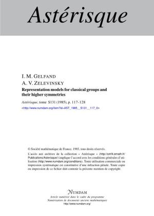 Representation Models for Classical Groups and Their Higher Symmetries Astérisque, Tome S131 (1985), P