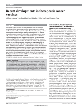 Recent Developments in Therapeutic Cancer Vaccines Michael a Morse*, Stephen Chui, Amy Hobeika, H Kim Lyerly and Timothy Clay
