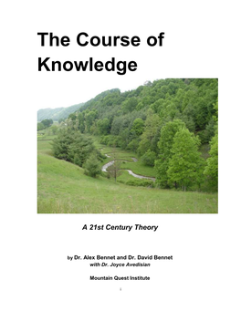 The Course of Knowledge: a 21St Century Theory