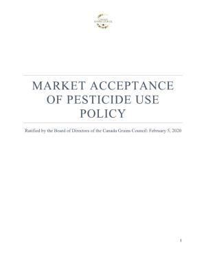 Canada Grains Council Market Acceptance of Pesticide Use Policy