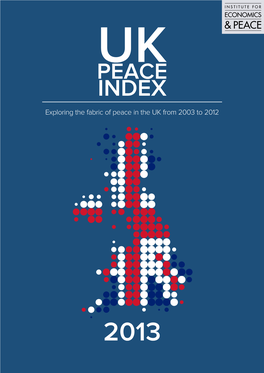 Exploring the Fabric of Peace in the UK from 2003 to 2012