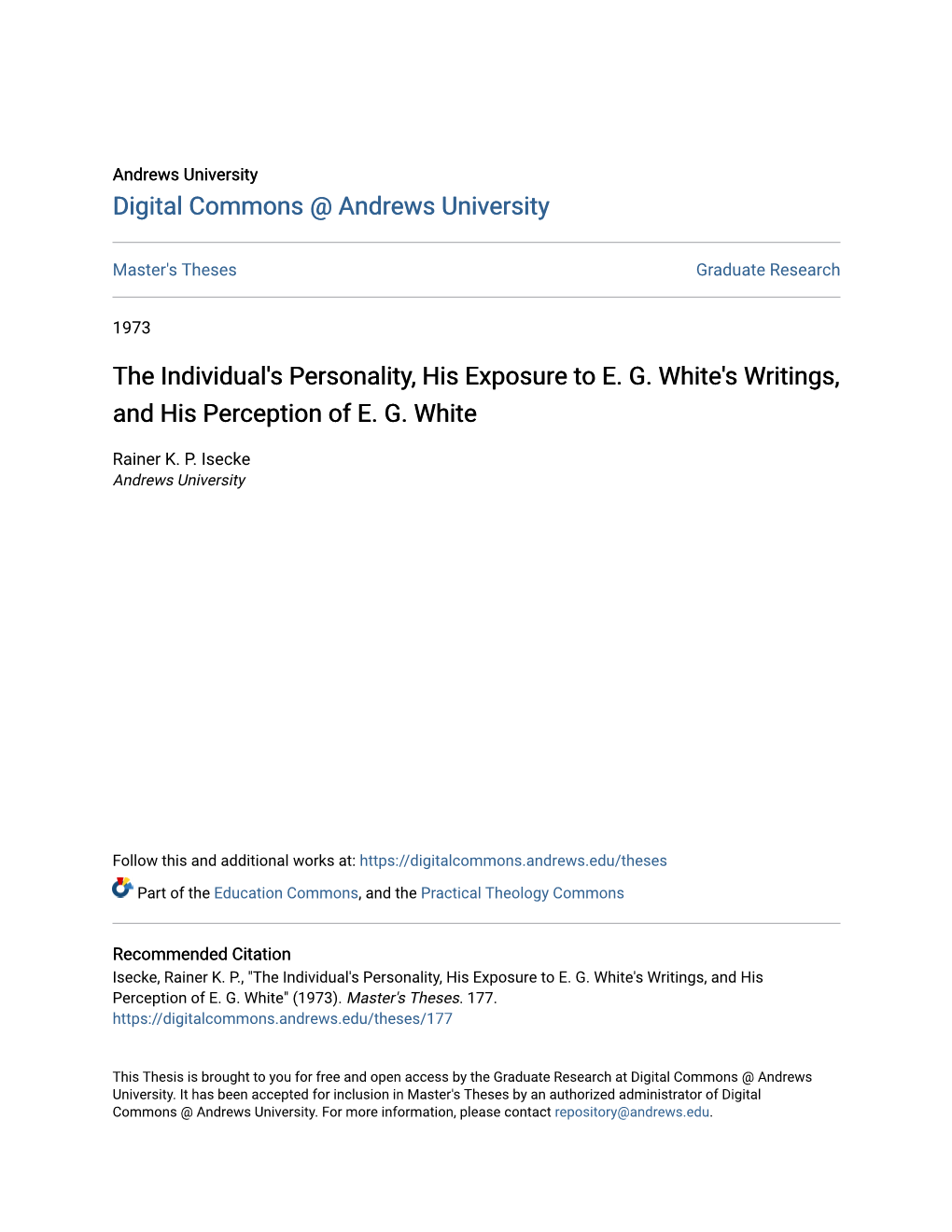 The Individual's Personality, His Exposure to E. G. White's Writings, and His Perception of E