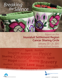 Report on the Inuvialuit Settlement Region Cancer Sharing Circle