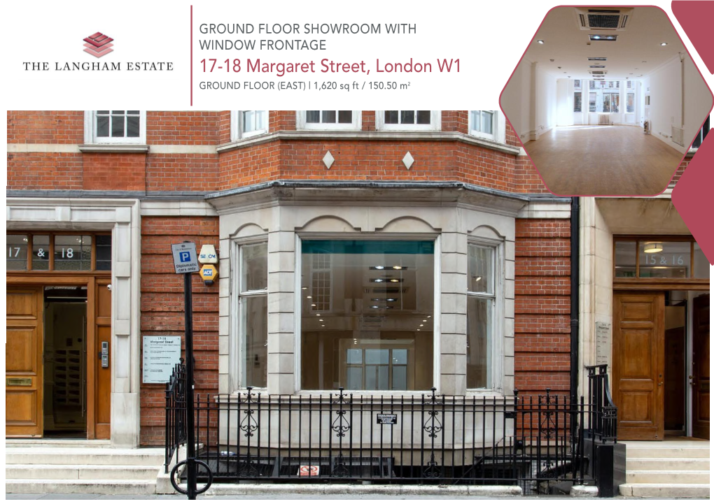 17-18 Margaret Street, London W1 GROUND FLOOR (EAST) | 1,620 Sq Ft / 150.50 M2 GROUND FLOOR (EAST)