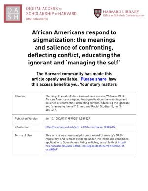 African Americans Respond to Stigmatization: the Meanings and Salience of Confronting, Deflecting Conflict, Educating the Ignorant and ‘Managing the Self’