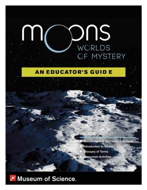 Moons • Glossary of Terms • Classroom Activities Table of Contents Photo © Michael Malyszko Photo © Michael