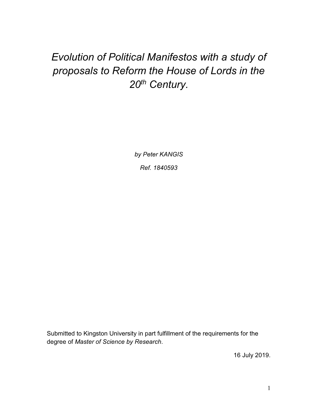 Evolution of Political Manifestos with a Study of Proposals to Reform the House of Lords in the 20Th Century