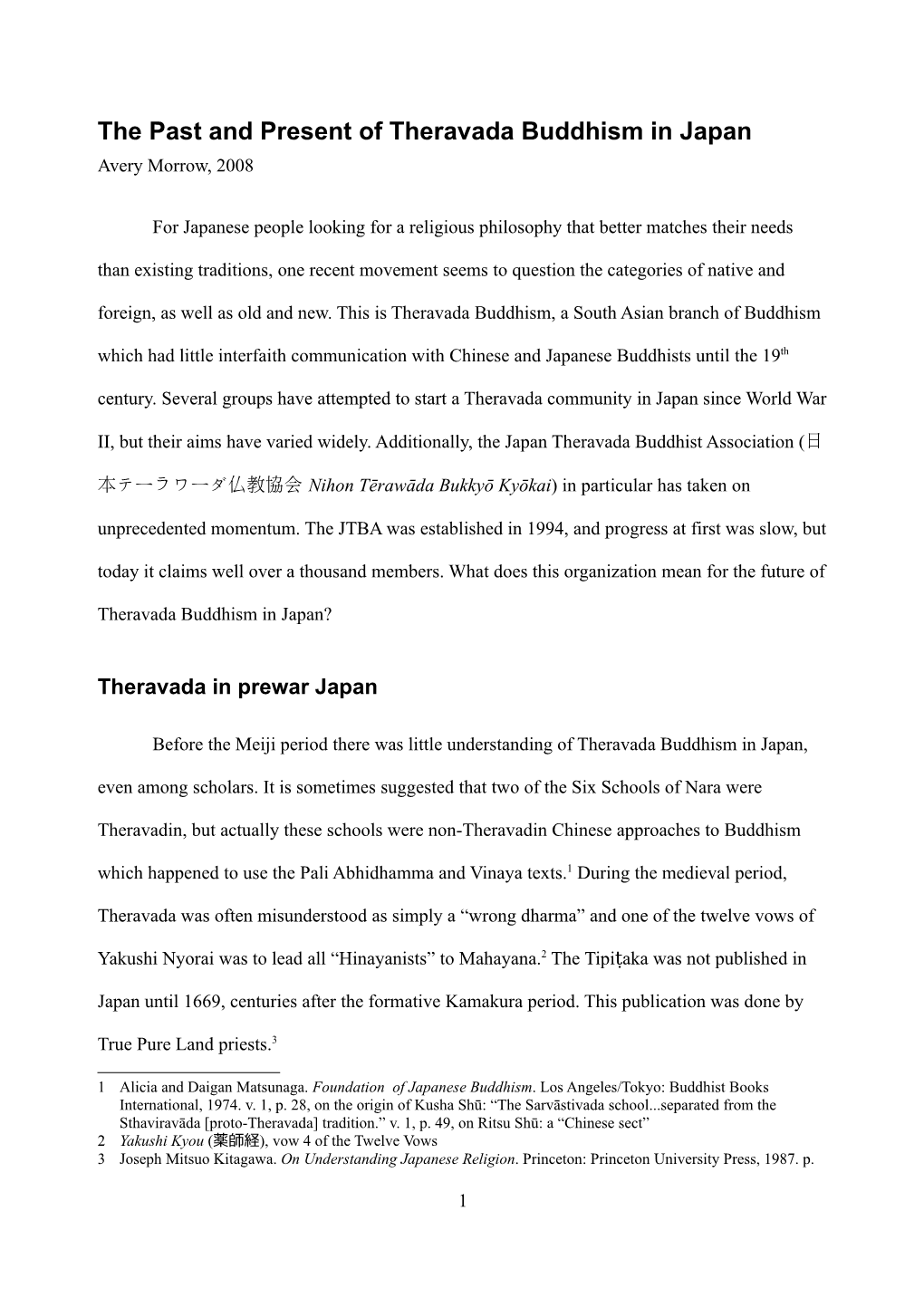 The Past and Present of Theravada Buddhism in Japan Avery Morrow, 2008