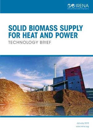 Solid Biomass Supply for Heat and Power Technology Brief