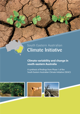 Climate Variability and Change in South-Eastern Australia
