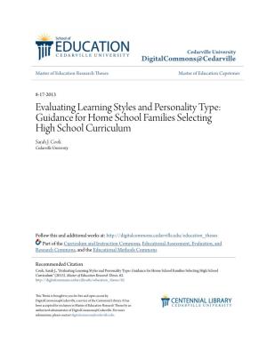 Evaluating Learning Styles and Personality Type: Guidance for Home School Families Selecting High School Curriculum Sarah J