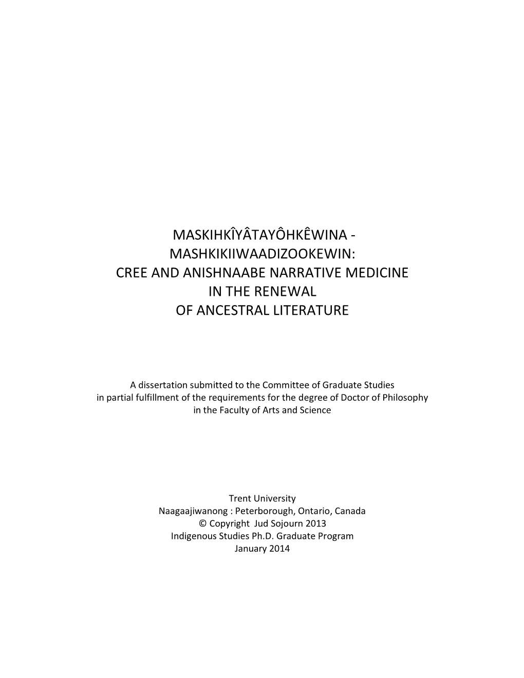 Cree and Anishnaabe Narrative Medicine in the Renewal of Ancestral Literature