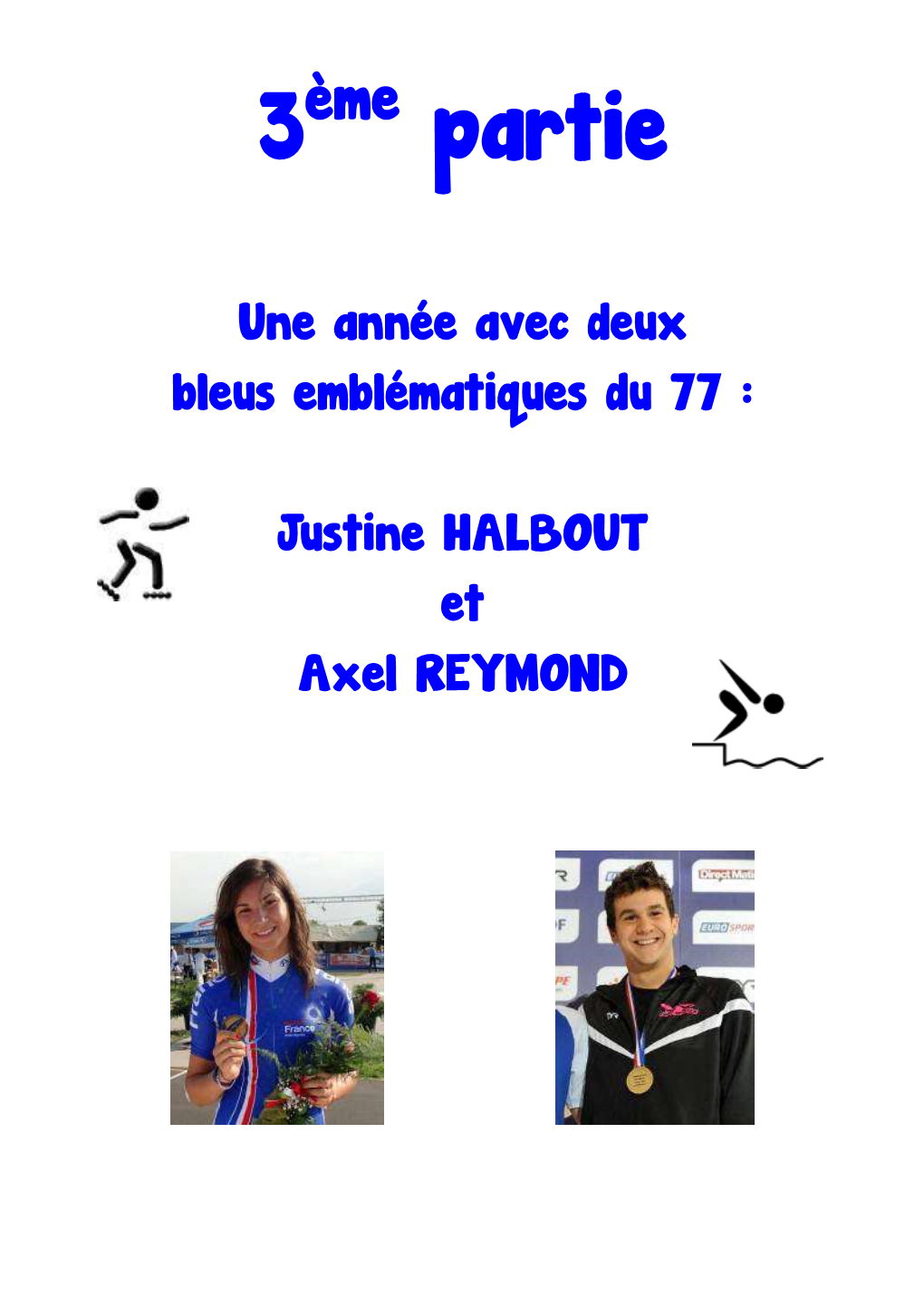 Justine HALBOUT Et Axel REYMOND