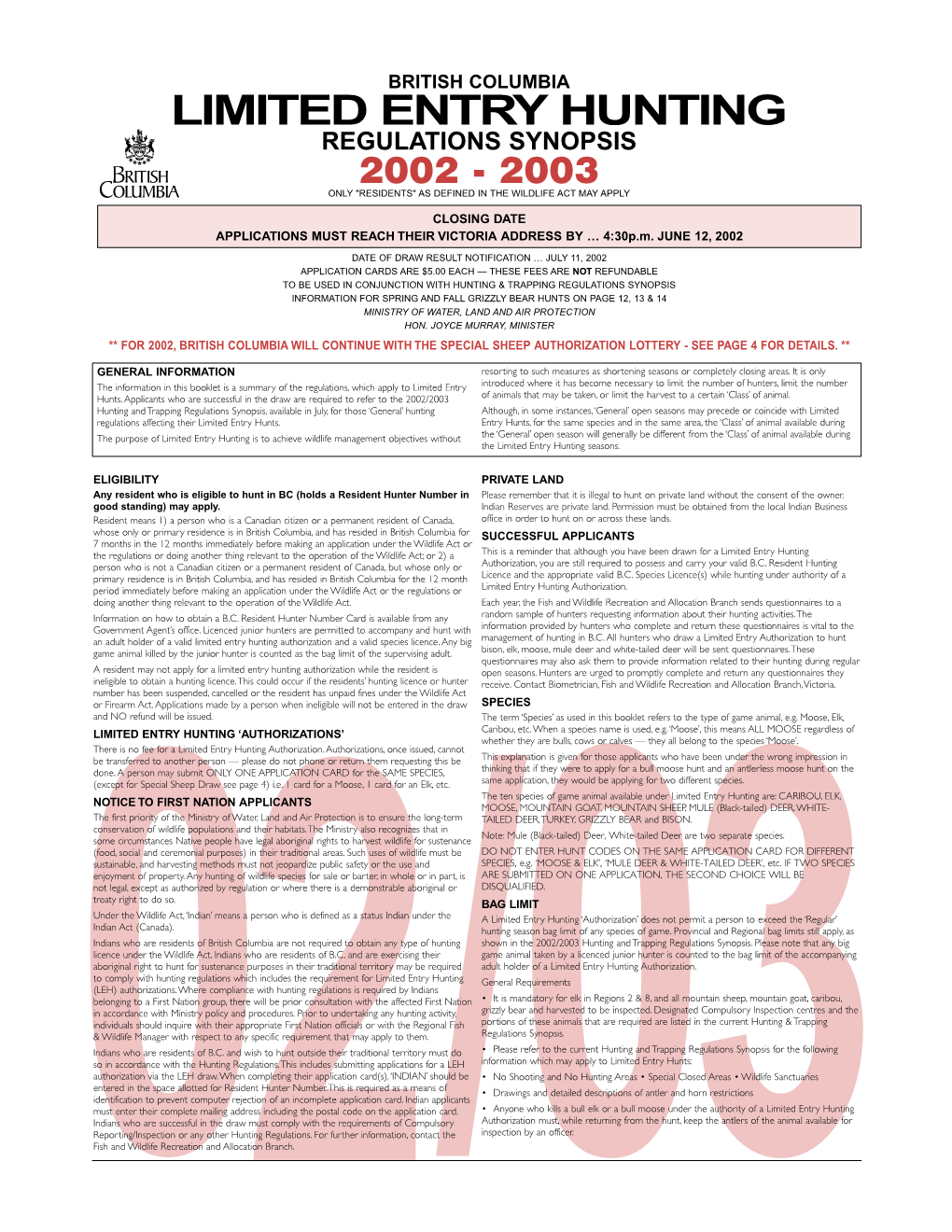 Limited Entry Hunting Regulations Synopsis 2002 - 2003 Only "Residents" As Defined in the Wildlife Act May Apply