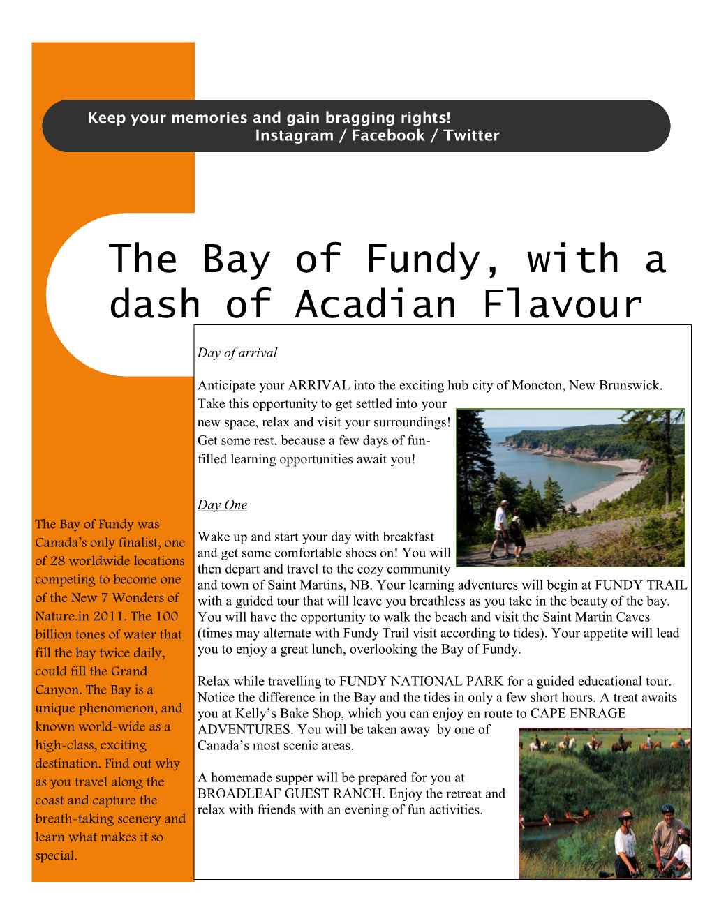 The Bay of Fundy, with a Dash of Acadian Flavour