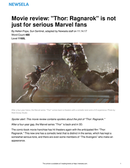 Movie Review: "Thor: Ragnarok" Is Not Just for Serious Marvel Fans by Hellen Popa, Sun Sentinel, Adapted by Newsela Staﬀ on 11.14.17 Word Count 480 Level 1160L