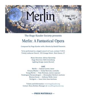 Merlin: a Fantastical Opera