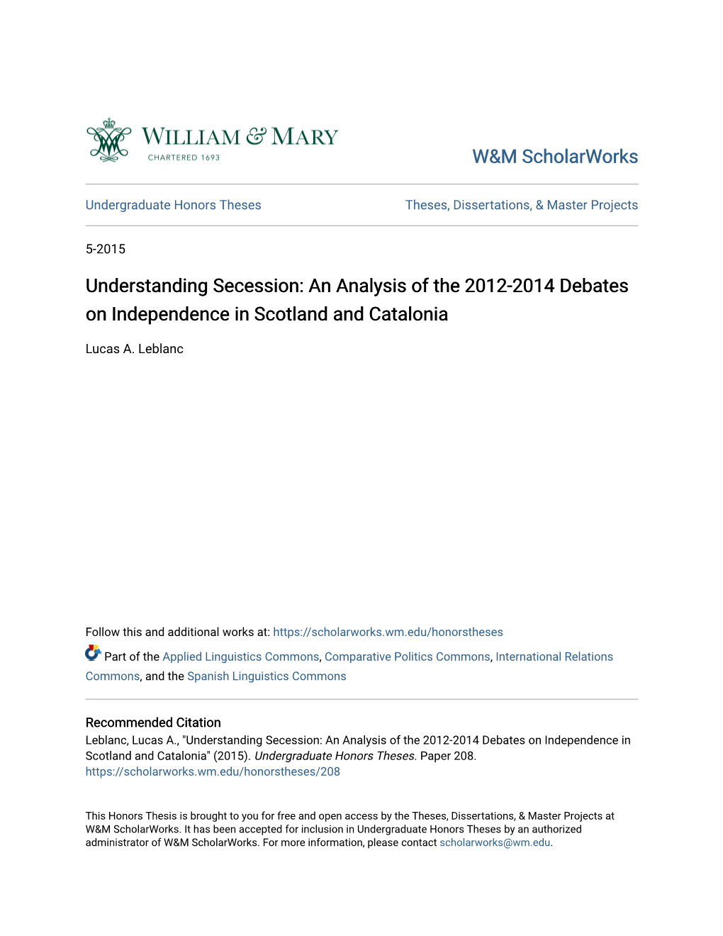 Understanding Secession: an Analysis of the 2012-2014 Debates on Independence in Scotland and Catalonia