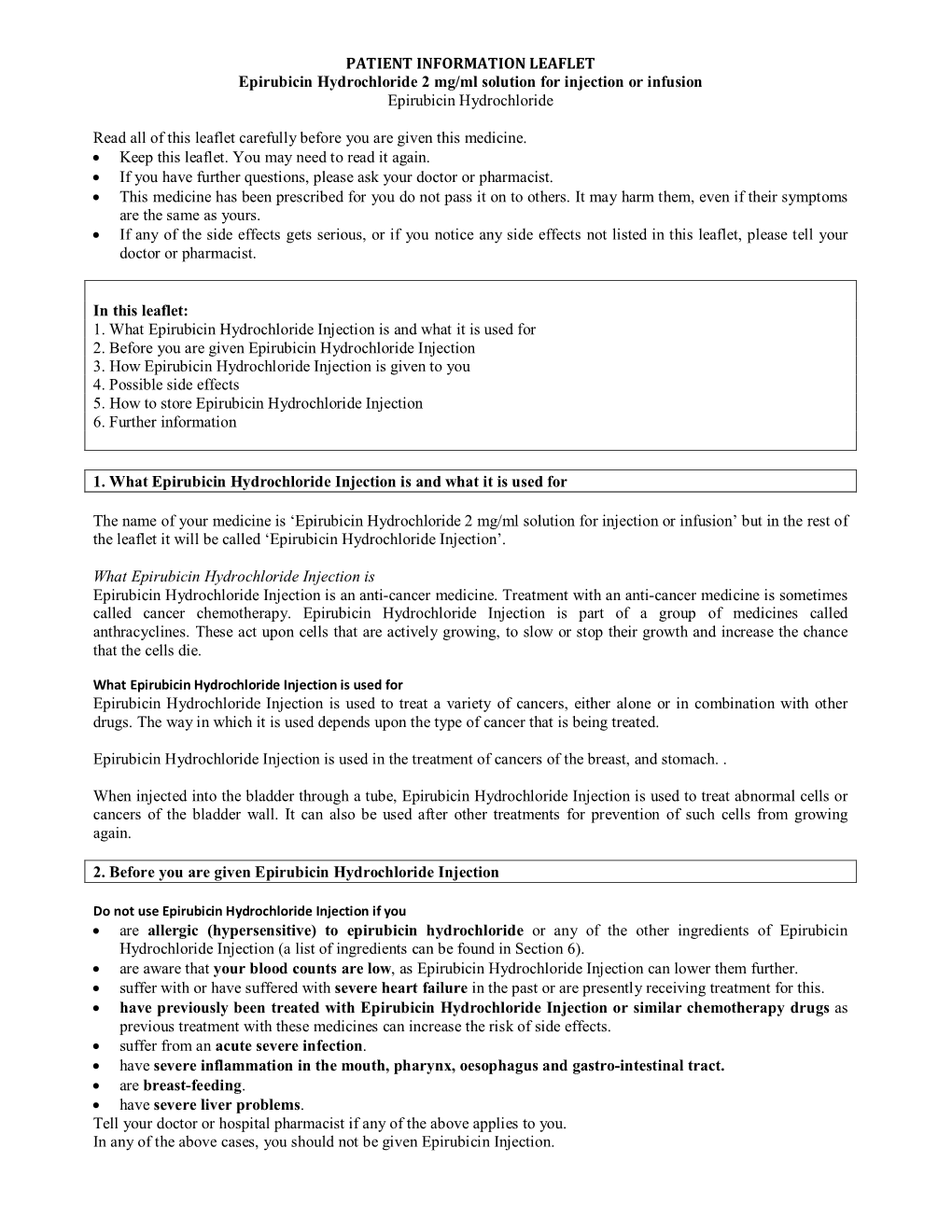 PATIENT INFORMATION LEAFLET Epirubicin Hydrochloride 2 Mg/Ml Solution for Injection Or Infusion Epirubicin Hydrochloride