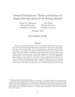 Arrested Development: Theory and Evidence of Supply-Side Speculation in the Housing Market∗