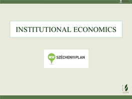 Institutional Economics Institutional Economics