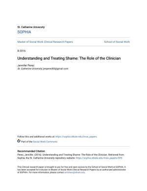 Understanding and Treating Shame: the Role of the Clinician