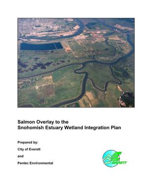 Salmon Overlay to the Snohomish Estuary Wetland Integration Plan