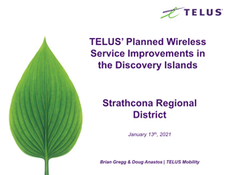 TELUS' Planned Wireless Service Improvements in the Discovery