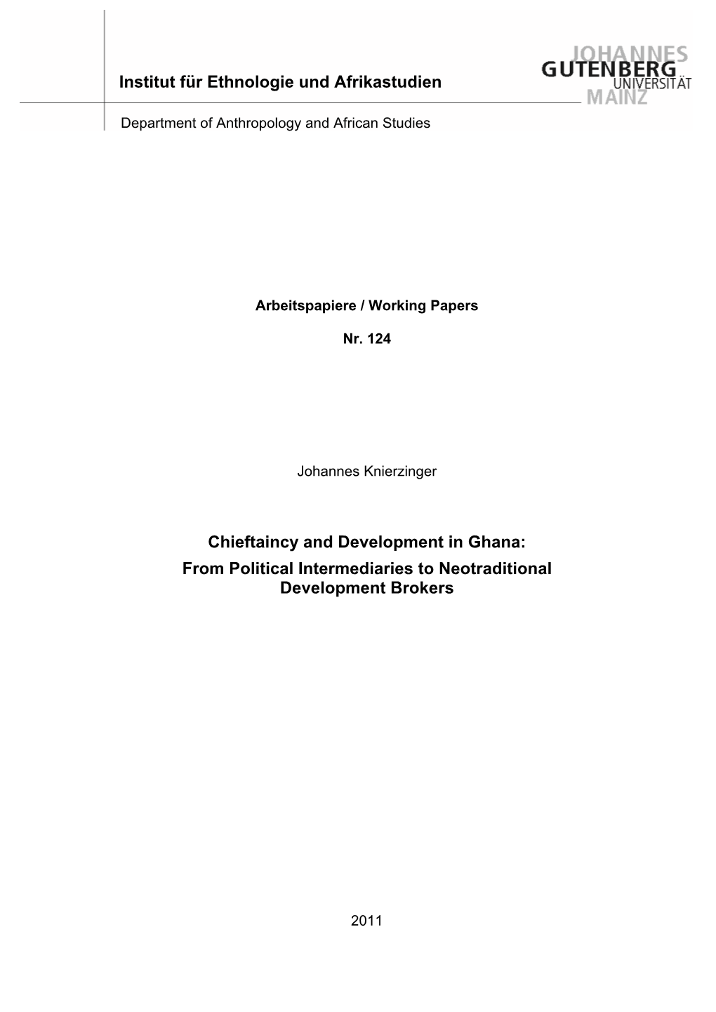 Chieftaincy and Development in Ghana: from Political Intermediaries to Neotraditional Development Brokers