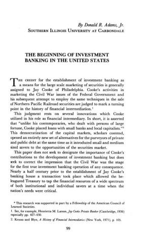 By Donald R. Adams, Jr. the BEGINNING of INVESTMENT