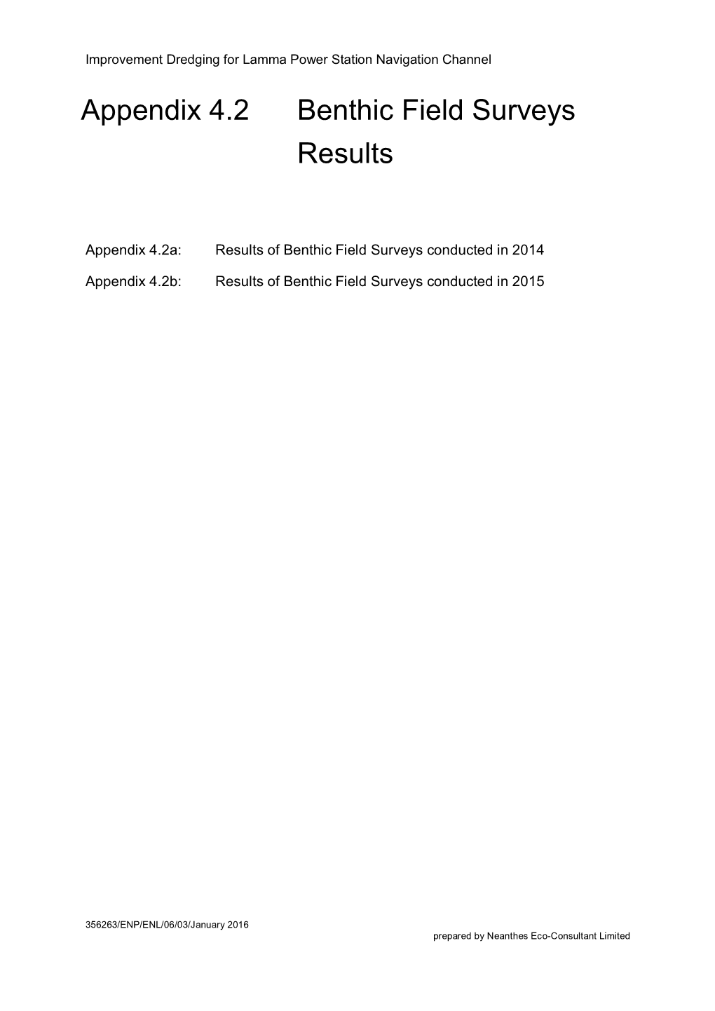 Appendix 4.2 ___Benthic Field Surveys Results