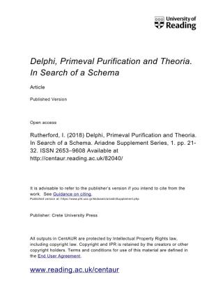 Delphi, Primeval Purification and Theoria. in Search of a Schema