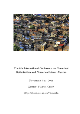 The 8Th International Conference on Numerical Optimization and Numerical Linear Algebra