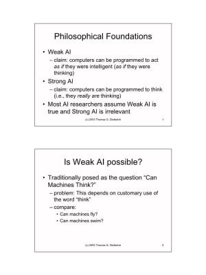 Philosophical Foundations Is Weak AI Possible?