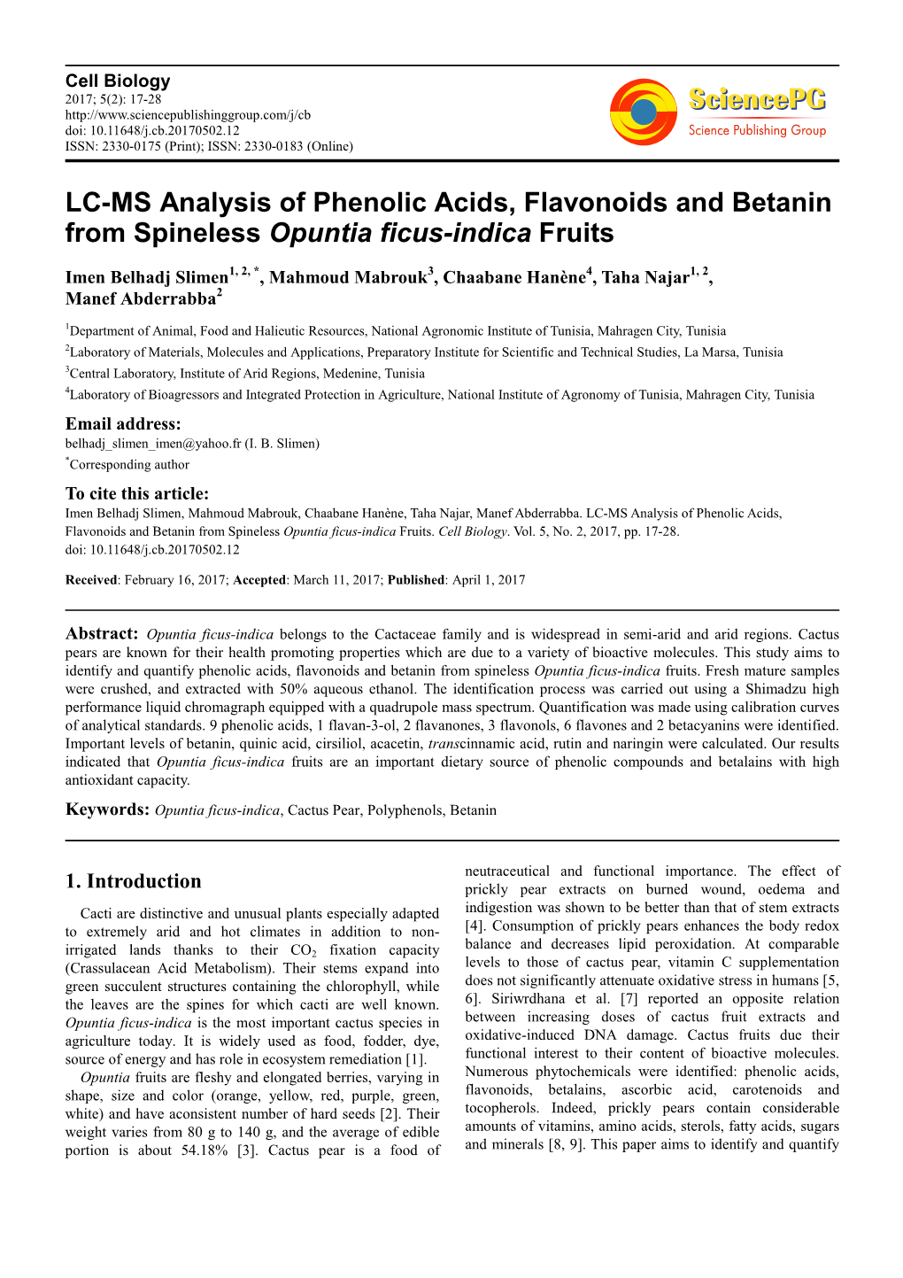 LC-MS Analysis of Phenolic Acids, Flavonoids and Betanin from Spineless Opuntia Ficus-Indica Fruits