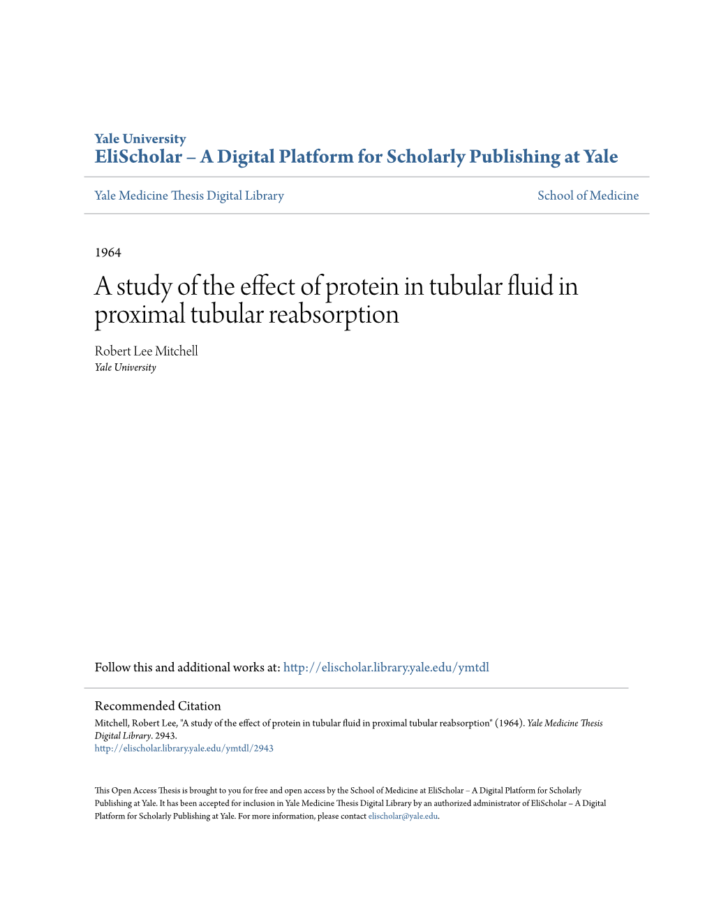 A Study of the Effect of Protein in Tubular Fluid in Proximal Tubular Reabsorption Robert Lee Mitchell Yale University
