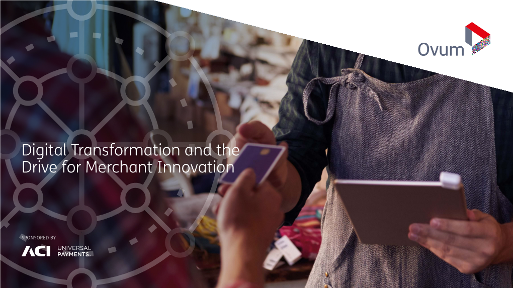 Digital Transformation and the Drive for Merchant Innovation